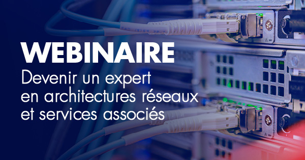 Bannière webinaire Mastère Réseaux et services - Télécom SudParis